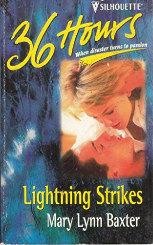 9780373650064: Lightning Strikes (36 Hours)