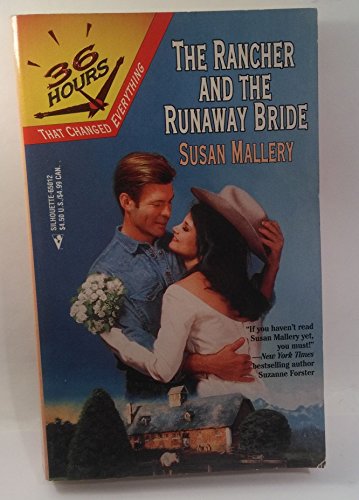 Beispielbild fr The Rancher and the Runaway Bride (36 Hours, Book 7) zum Verkauf von SecondSale