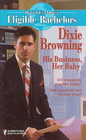 Beispielbild fr His Business, Her Baby (World's Most Eligible Bachelors) zum Verkauf von SecondSale