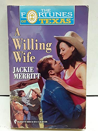 Stock image for A Willing Wife (Fortunes Of Texas) for sale by SecondSale