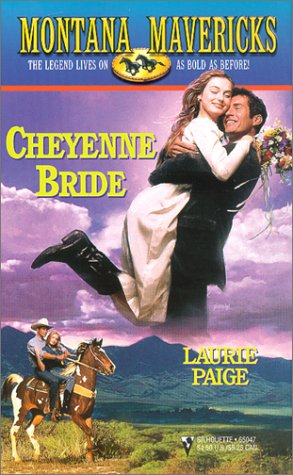 Imagen de archivo de Cheyenne Bride (Silhouette Montana Mavericks Series, No. 2) a la venta por Gulf Coast Books