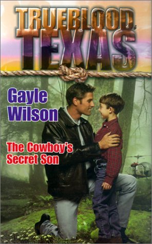 The Cowboy's Secret Son (Trueblood, Texas #5)