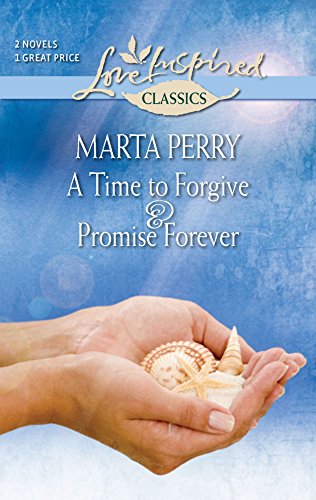 Stock image for A Time to Forgive and Promise Forever: An Anthology (Love Inspired Classics) for sale by HPB-Ruby