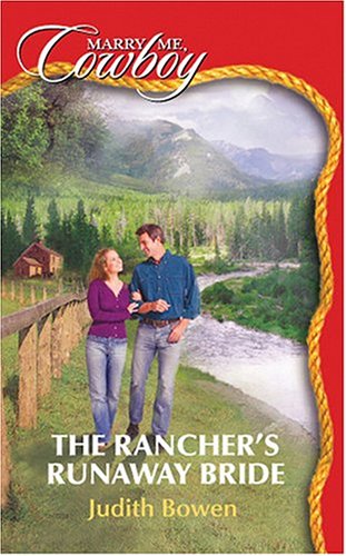 Stock image for The Rancher's Runaway Bride (Marry Me, Cowboy: Secrets #43) for sale by Better World Books