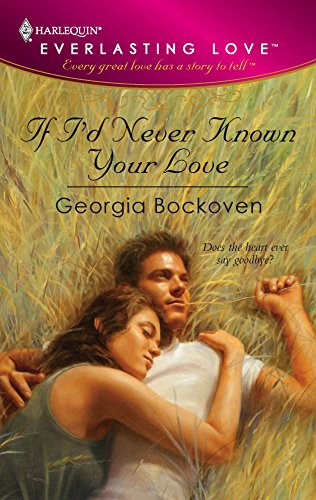 Stock image for If I'd Never Known Your Love for sale by Better World Books