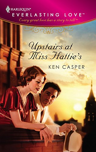 Upstairs At Miss Hattie's (9780373654178) by Casper, Ken