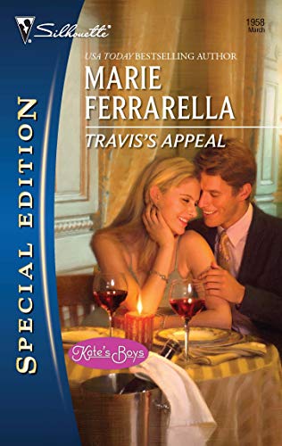 Travis's Appeal (Kate's Boys, 4) (9780373654406) by Ferrarella, Marie