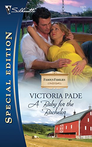 9780373654536: A Baby for the Bachelor (Silhouette Special Edition: Famous Families)