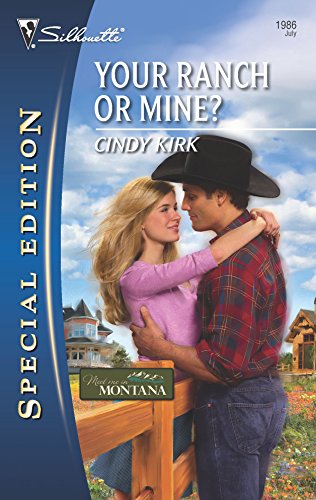 Stock image for Your Ranch or Mine? (Meet Me in Montana, 1) for sale by SecondSale