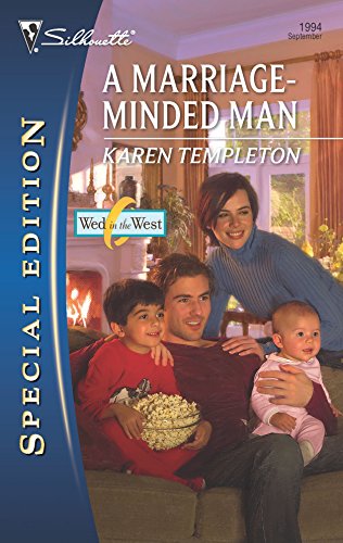 9780373654765: A Marriage-Minded Man (Silhouette Special Edition: Wed in the West)