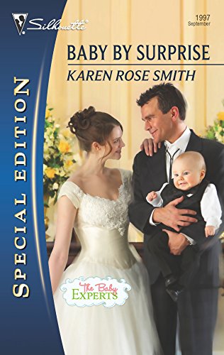 9780373654796: Baby by Surprise (Silhouette Special Edition: The Baby Experts)