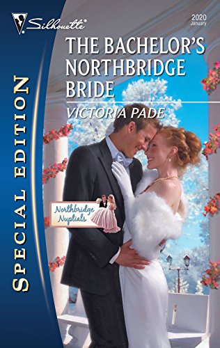 Beispielbild fr The Bachelor's Northbridge Bride zum Verkauf von Better World Books