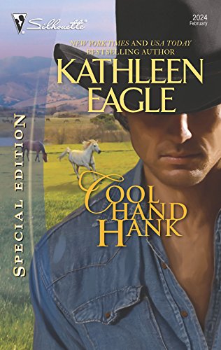 Cool Hand Hank (Silhouette Special Edition) (9780373655069) by Eagle, Kathleen