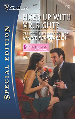 Stock image for Fixed Up with Mr. Right? (Matchmaking Mamas, 6) for sale by SecondSale