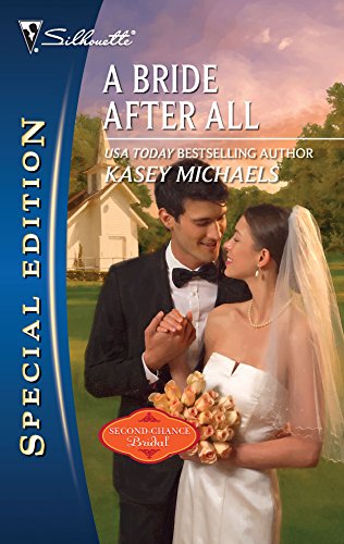 A Bride After All (Second-Chance Bridal) (9780373655298) by Michaels, Kasey