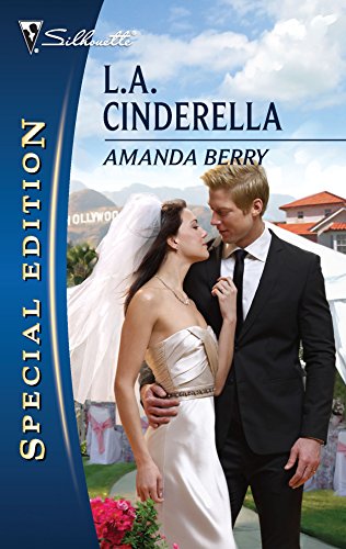 L.A. CINDERELLA (Silhouette Special Edition) - Berry, Amanda