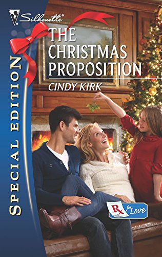 9780373655700: The Christmas Proposition (Silhouette Special Edition: Rx for Love)