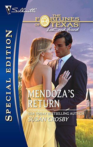Stock image for Mendoza's Return (The Fortunes of Texas: Lost.and Found) for sale by Gulf Coast Books