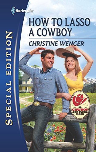 9780373656110: How to Lasso a Cowboy (Harlequin Special Edition: Gold Buckle Cowboys)