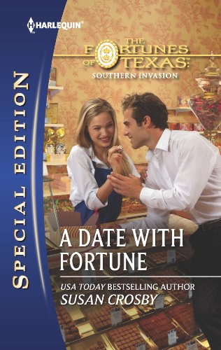 9780373657216: A Date with Fortune (Harlequin Special Edition: The Fortunes of Texas: Southern Invasion)