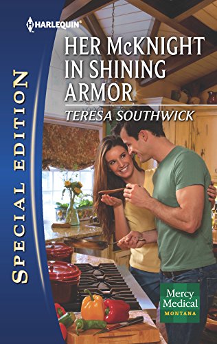 Her McKnight in Shining Armor (9780373657537) by Southwick, Teresa