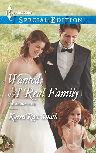 9780373657599: Wanted: A Real Family (Harlequin Special Edition: The Mommy Club)