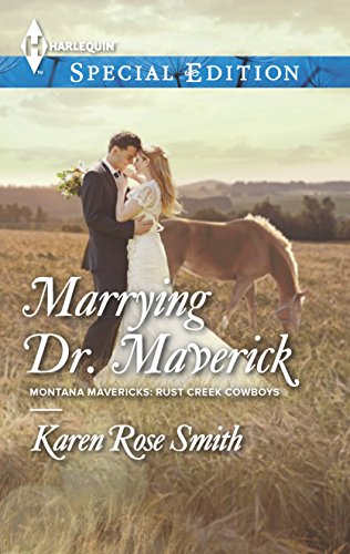 Stock image for Marrying Dr. Maverick (Montana Mavericks: Rust Creek Cowboys, 4) for sale by SecondSale