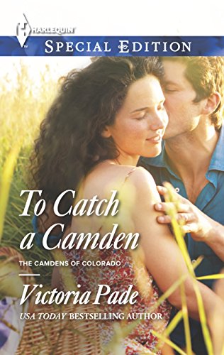 9780373658206: To Catch a Camden (Harlequin Special Edition: The Camdens of Colorado)