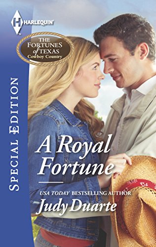 Stock image for A Royal Fortune (The Fortunes of Texas: Cowboy Country, 1) for sale by SecondSale