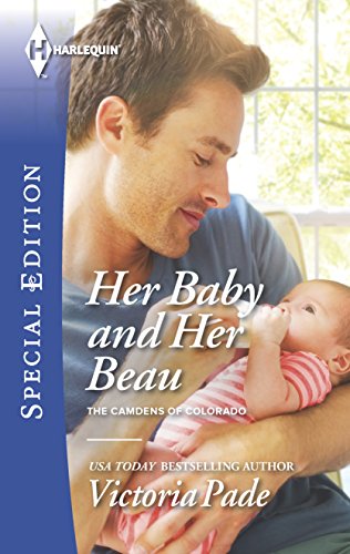 Beispielbild fr Her Baby and Her Beau (The Camdens of Colorado, 6) zum Verkauf von SecondSale