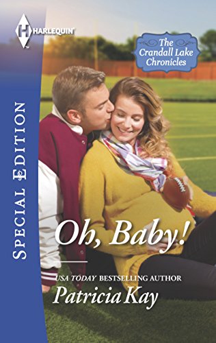 9780373658824: Oh, Baby! (The Crandall Lake Chronicles)