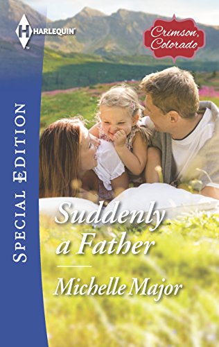 9780373658909: Suddenly a Father (Harlequin Special Edition: Crimson, Colorado)