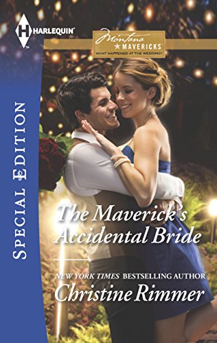 Beispielbild fr The Maverick's Accidental Bride zum Verkauf von Better World Books