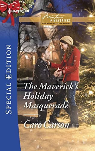 Stock image for The Mavericks Holiday Masquerade (Montana Mavericks: What Happened at the Weddi) for sale by Off The Shelf