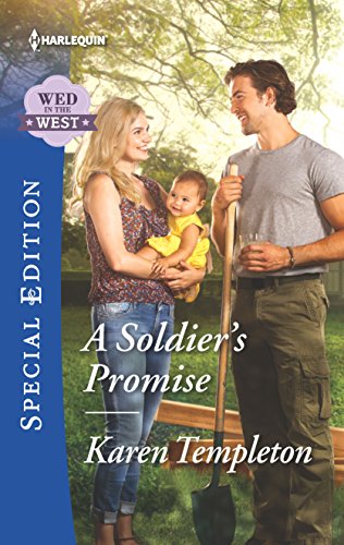 9780373659395: A Soldier's Promise (Harlequin Special Edition: Wed in the West)