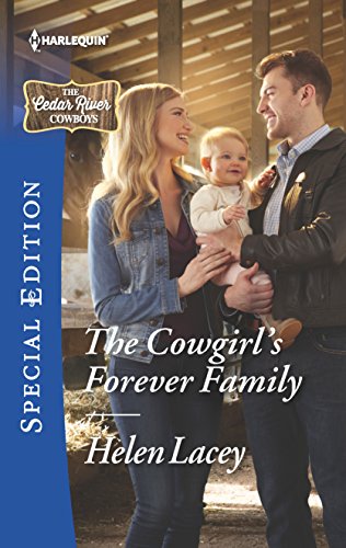 

The Cowgirl's Forever Family (The Cedar River Cowboys, 3)