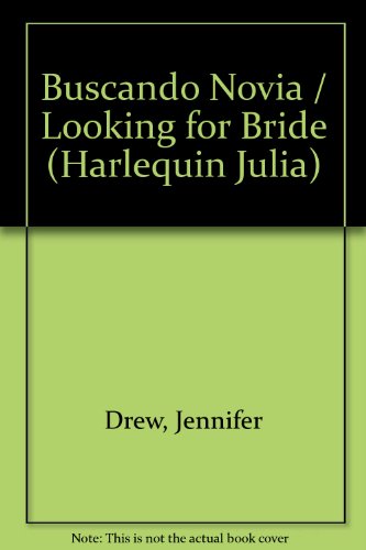 Buscando Novia (Spanish Edition) (9780373670871) by Drew, Jennifer