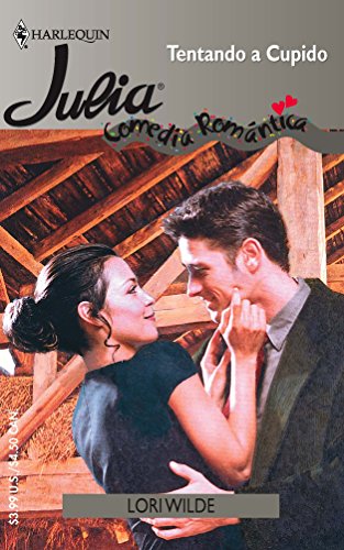 Tentando A Cupido (Spanish Edition) (9780373671953) by Wilde, Lori