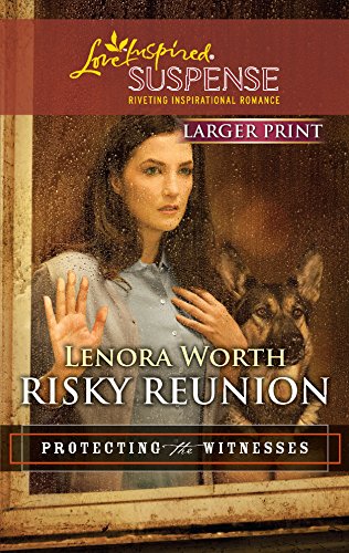 9780373674183: Risky Reunion (Protecting the Witnesses, 6)