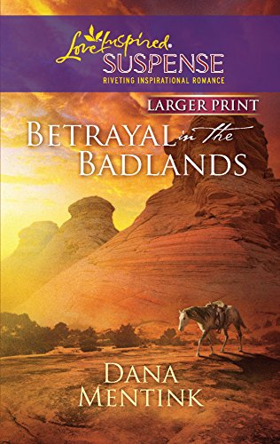 Stock image for Betrayal in the Badlands for sale by Better World Books