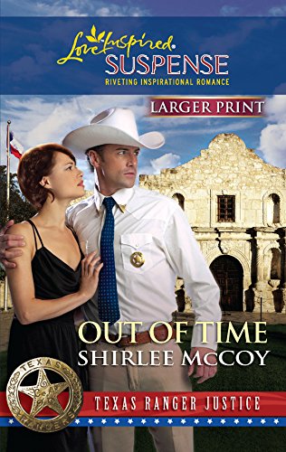 Out of Time (Texas Ranger Justice, 6) (9780373674664) by McCoy, Shirlee