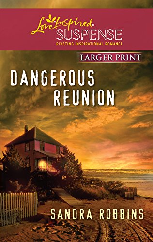 9780373674725: Dangerous Reunion (Larger Print Love Inspired Suspense)