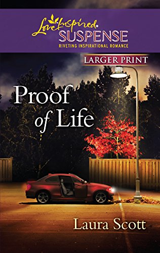 Stock image for Proof of Life (Love Inspired Suspense) for sale by SecondSale