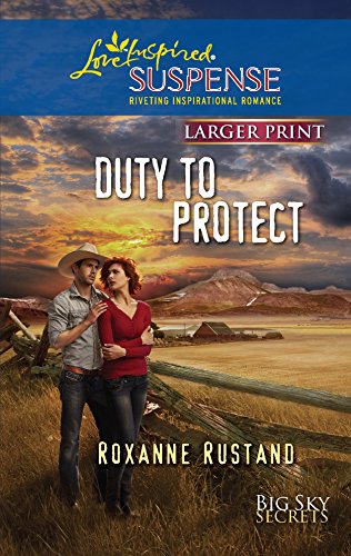 9780373674893: Duty to Protect (Love Inspired Suspense: Big Sky Secrets)