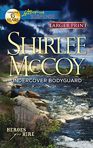 Undercover Bodyguard (Heroes for Hire, 6) (9780373675050) by McCoy, Shirlee
