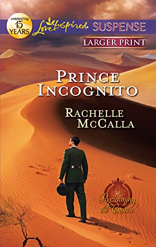 Stock image for Prince Incognito (Reclaiming the Crown, 3) for sale by SecondSale