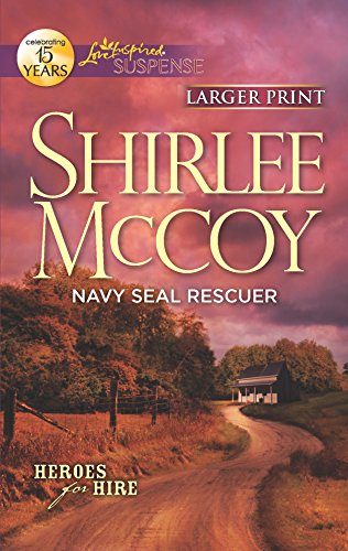 9780373675258: Navy SEAL Rescuer (Heroes for Hire, 7)