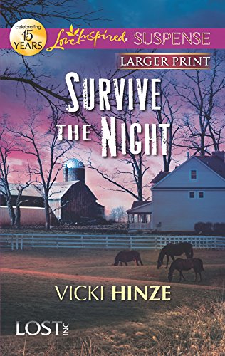 Survive the Night (Lost, Inc., 1) (9780373675302) by Hinze, Vicki