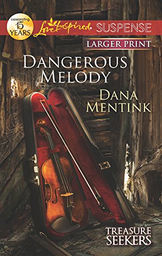 Dangerous Melody (Love Inspired Large Print Suspense)