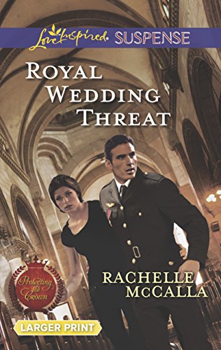 Stock image for Royal Wedding Threat (Protecting the Crown, 5) for sale by SecondSale